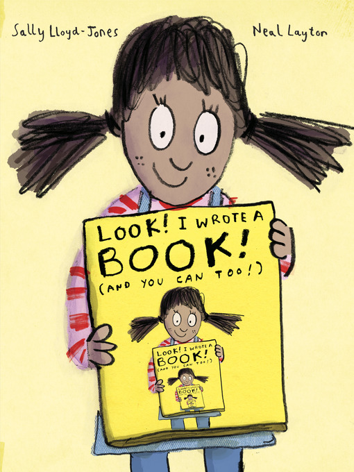 Title details for Look! I Wrote a Book! (And You Can Too!) by Sally Lloyd-Jones - Available